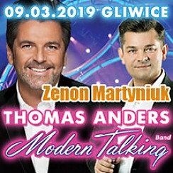 Bilety na koncert Zenon Martyniuk i Thomas Anders & Modern Talking w Gliwicach - 09-03-2019