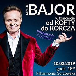 Bilety na koncert Michał Bajor - Od Kofty... do Korcza w Gorzowie Wielkopolskim - 10-03-2019