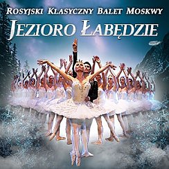 Bilety na koncert Grand Kiev Ballet - Jezioro Łabędzie w Zielonej Górze - 14-07-2022