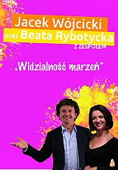 Bilety na koncert JACEK WÓJCIKI I BETA RYBOTYCKA „WIDZIALNOŚĆ MARZEŃ” we Wrocławiu - 06-12-2018