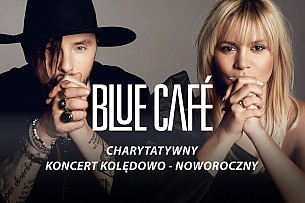 Bilety na koncert BLUE CAFE - Charytatywny Koncert Kolędowo-Noworoczny  w Białymstoku - 07-01-2019