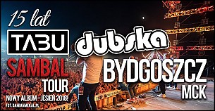Bilety na koncert Tabu & Dubska w Bydgoszczy - 15-12-2018