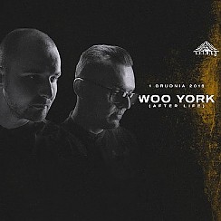 Bilety na koncert Woo York (Afterlife) | Sfinks700 w Sopocie - 01-12-2018