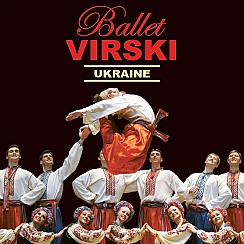 Bilety na koncert Narodowy Balet Ukrainy - VIRSKI w Otrębusach - 29-03-2019