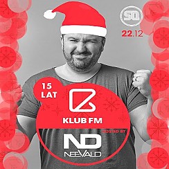 Bilety na koncert 15 lecie Klub.fm w Poznaniu - 22-12-2018