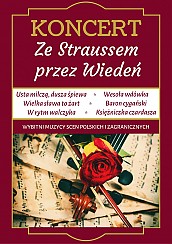 Bilety na koncert karnawałowy - Ze Straussem przez Wiedeń - Arie i duety z najpiękniejszych oper i operetek w mistrzowskich wykonaniach! w Zielonej Górze - 20-01-2019