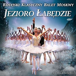Bilety na koncert Jezioro Łabędzie - Rosyjski Klasyczny Balet Moskwy w Płocku - 09-03-2019