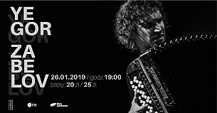 Bilety na koncert Yegor Zabelov w Szczecinie - 26-01-2019