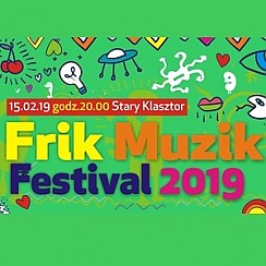 Bilety na Frik Muzik Festival 2019: Zenek, Johnny Trzy Palce, Los Pierdols, Woda Ski Bla