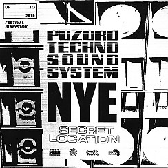 Bilety na koncert Pozdro Techno Sound System NYE Secret Location w Krakowie - 31-12-2018