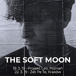 Bilety na koncert The Soft Moon - Kraków - 22-03-2019