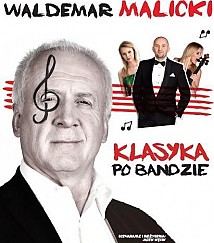 Bilety na kabaret Waldemar Malicki - Klasyka po bandzie  w Siedlcach - 23-02-2019