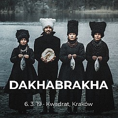 Bilety na koncert  DakhaBrakha - Kraków - 06-03-2019
