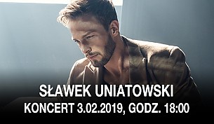 Bilety na koncert Sławek Uniatowski  w Warszawie - 03-02-2019