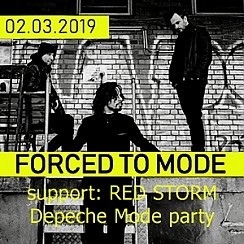 Bilety na koncert FORCED TO MODE / Red Storm / Depeche Mode party w Zielonej Górze - 02-03-2019