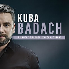 Bilety na koncert Kuba Badach - Tribute to Andrzej Zaucha. Obecny we Wrocławiu - 08-06-2019