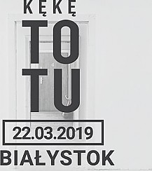 Bilety na koncert KęKę "To Tu" - Białystok - 22-03-2019