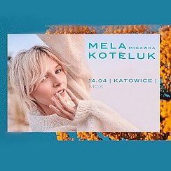Bilety na koncert Mela Koteluk w Katowicach - 14-04-2019
