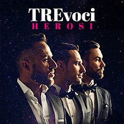 Bilety na koncert TRE VOCI - Herosi w Zabrzu - 15-12-2019
