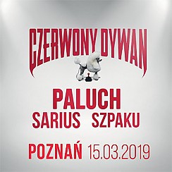 Bilety na koncert Paluch x Szpaku x Sarius Poznań - 15-03-2019