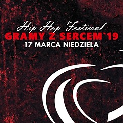 Bilety na Hip Hop Festiwal Gramy z sercem 2019