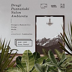 Bilety na koncert Drugi Poznański Salon Ambientu - 10-02-2019