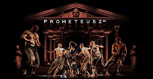 Bilety na spektakl Prometeusz 4K - Szczecin - 26-04-2019