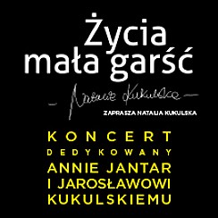 Bilety na koncert Życia mała garść w Warszawie - 26-05-2019