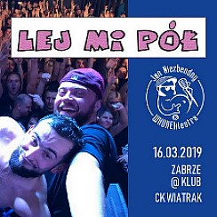 Bilety na koncert LEJ MI PÓŁ+Jan Niezbendny w Zabrzu - 16-03-2019