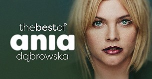 Bilety na koncert Ania Dąbrowska The Best Of w Szczecinie - 25-04-2019
