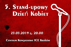 Bilety na kabaret 5. Stand-upowy Dzień Kobiet w Krakowie - 31-03-2019
