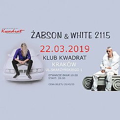 Bilety na koncert Żabson & WHITE 2115 w Krakowie - 22-03-2019
