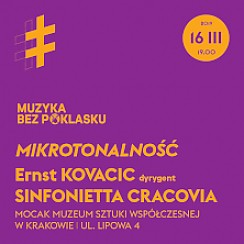 Bilety na koncert Muzyka bez poklasku: Mikrotonalność w Krakowie - 16-03-2019