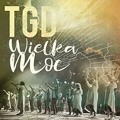 Bilety na koncert TGD Wielka Moc w Krakowie - 27-04-2019