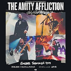 Bilety na koncert The Amity Affliction + Crystal Lake, Cane Hill w Poznaniu - 27-06-2019