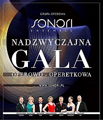 Bilety na koncert Grupa Operowa Sonori Ensemble - Gala Operowo-Operetkowa - najpiękniejsze arie, duety i sceny z oper i operetek - soliści operowi w Olsztynie - 28-04-2019