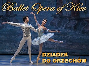 Bilety na spektakl Ballet Opera Of Kiev - Dziadek do Orzechów - Siedlce - 29-11-2019
