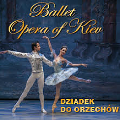 Bilety na spektakl Ballet Opera Of Kiev - Dziadek do Orzechów - Siedlce - 29-11-2019