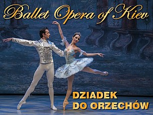 Bilety na koncert Ballet Opera Of Kiev - Dziadek do Orzechów w Otrębusach - 30-11-2019