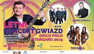 Bilety na koncert Letni Koncert Gwiazd: Zenon Martyniuk, Boys, Top Girls, Adam Chrola w Stargardzie - 19-07-2019