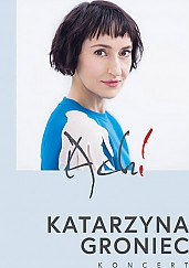 Bilety na koncert Katarzyna Groniec "Ach" w Krakowie - 21-09-2019