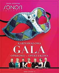 Bilety na koncert Grupa Operowa Sonori Ensemble - Koncert Noworoczny - Karnawałowa Gala Operowo-Operetkowa - najpiękniejsze arie, duety i sceny z oper i operetek - soliści operowi w Gdyni - 01-01-2020