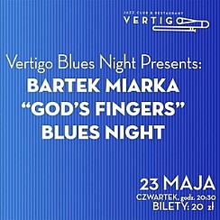 Bilety na koncert Bartek Miarka "God's Fingers" Blues Nigh we Wrocławiu - 23-05-2019