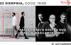 Bilety na koncert 12. LAJ: Raczkowski & Kostka Duo / Marcin Wasilewski Trio w Łodzi - 22-08-2019
