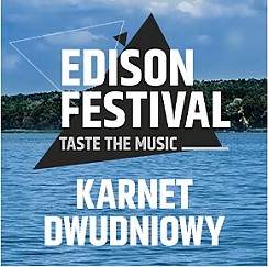 Bilety na Edison Festival - karnet dwudniowy