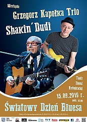 Bilety na koncert Światowy Dzień Bluesa - Shakin'Dudi i Grzegorz Kapołka Trio w Rybniku - 15-09-2019