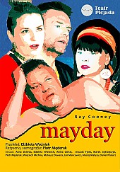 Bilety na spektakl Mayday - Teatr Plejada -  Mayday - Ratuj się, kto może - Przemyśl - 25-05-2019
