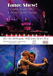 Bilety na koncert Tango Show! Carlos Roulet TRIO i Artyści Teatru Tanga w Pile - 05-10-2019