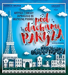 Bilety na koncert Grand Orkiestra z Odessy "Pod Dachami Paryża" - Pod Dachami Paryża w Płocku - 12-10-2019