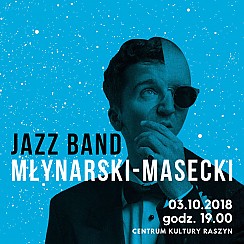 Bilety na koncert Jazz Band Młynarski-Masecki w Bydgoszczy - 23-09-2019